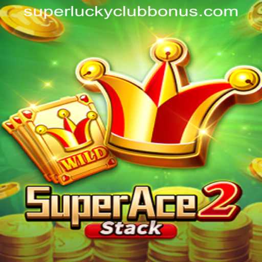 Exploring SuperAce2 and the SUPERLUCKYCLUB BONUS Feature